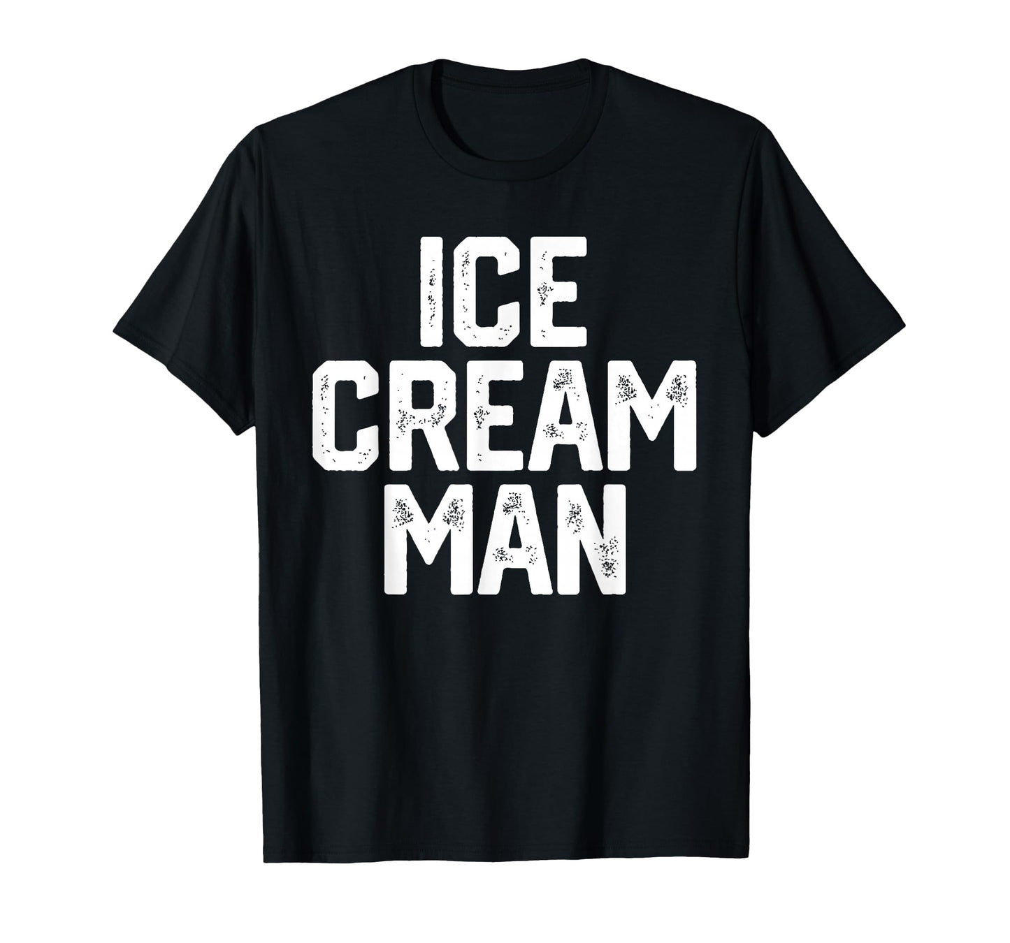 ICE CREAM MAN Funny Party Costume Father's Day Gift Novelty T-Shirt