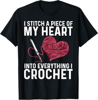 Funny Crochet Design For Men Women Crocheting Crochet Lover T-Shirt