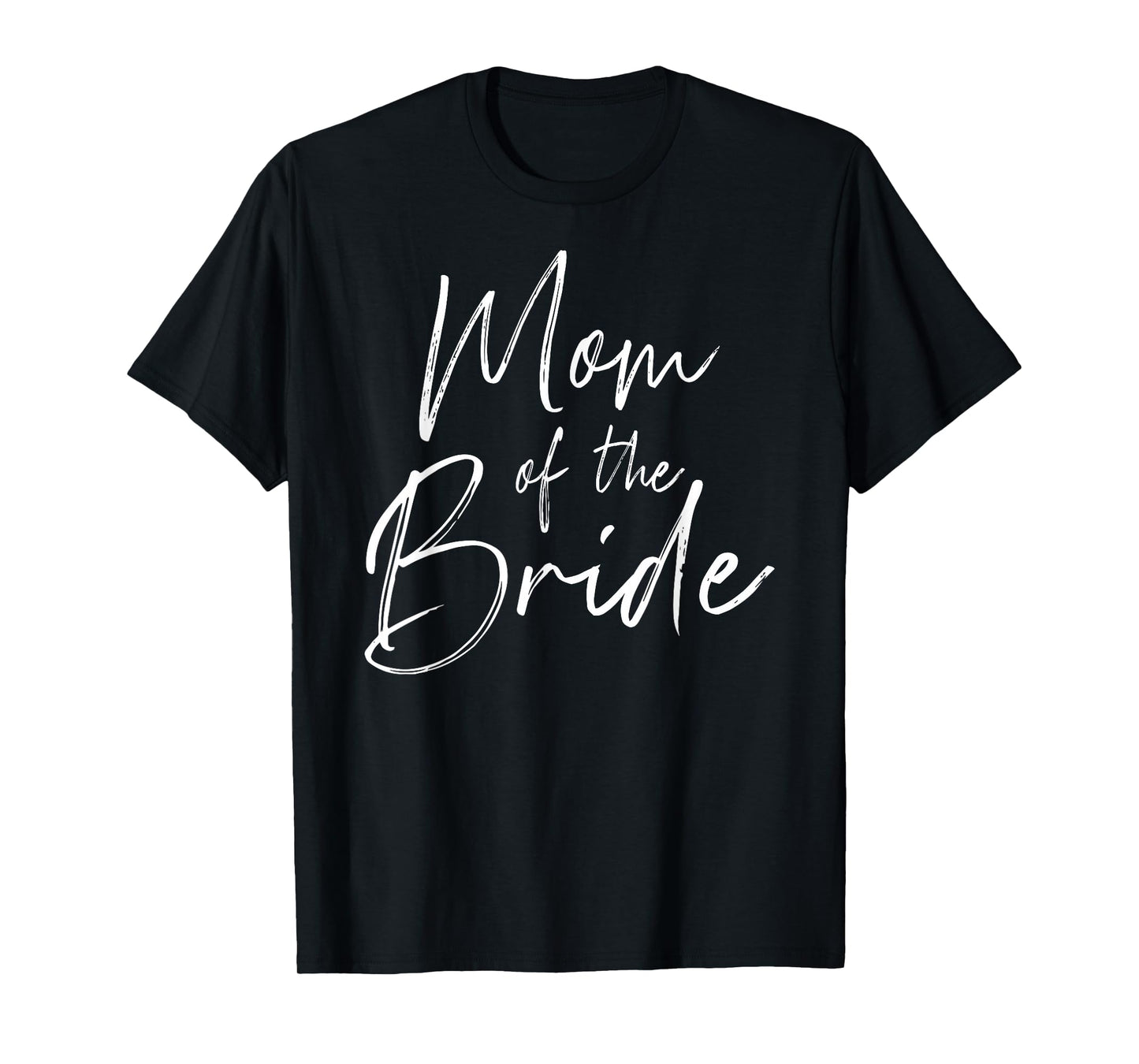 Mom of the bride wedding T-Shirt