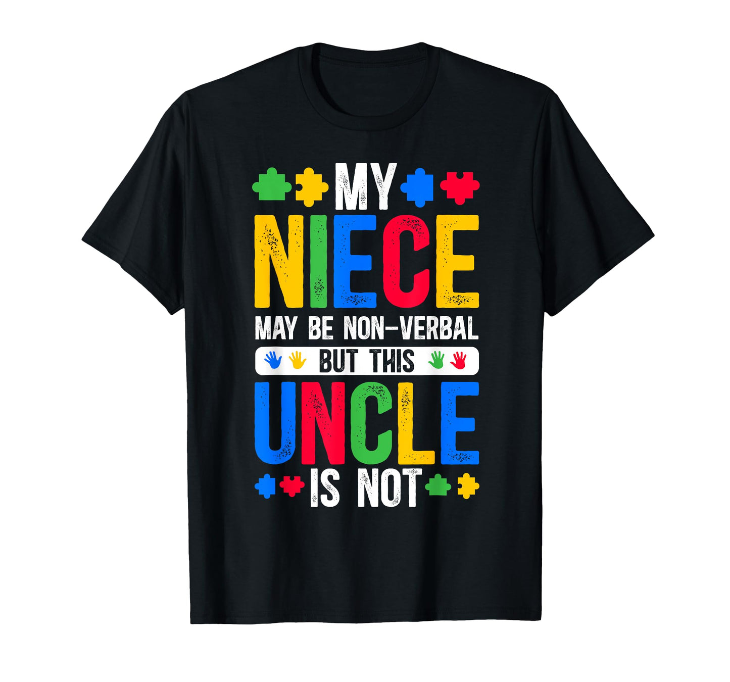 My Niece Proud Autism Uncle Autism Warrior Uncle T-Shirt