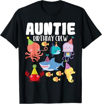 Cute Sea Animals Ocean Creatures Party Auntie Birthday Crew T-Shirt