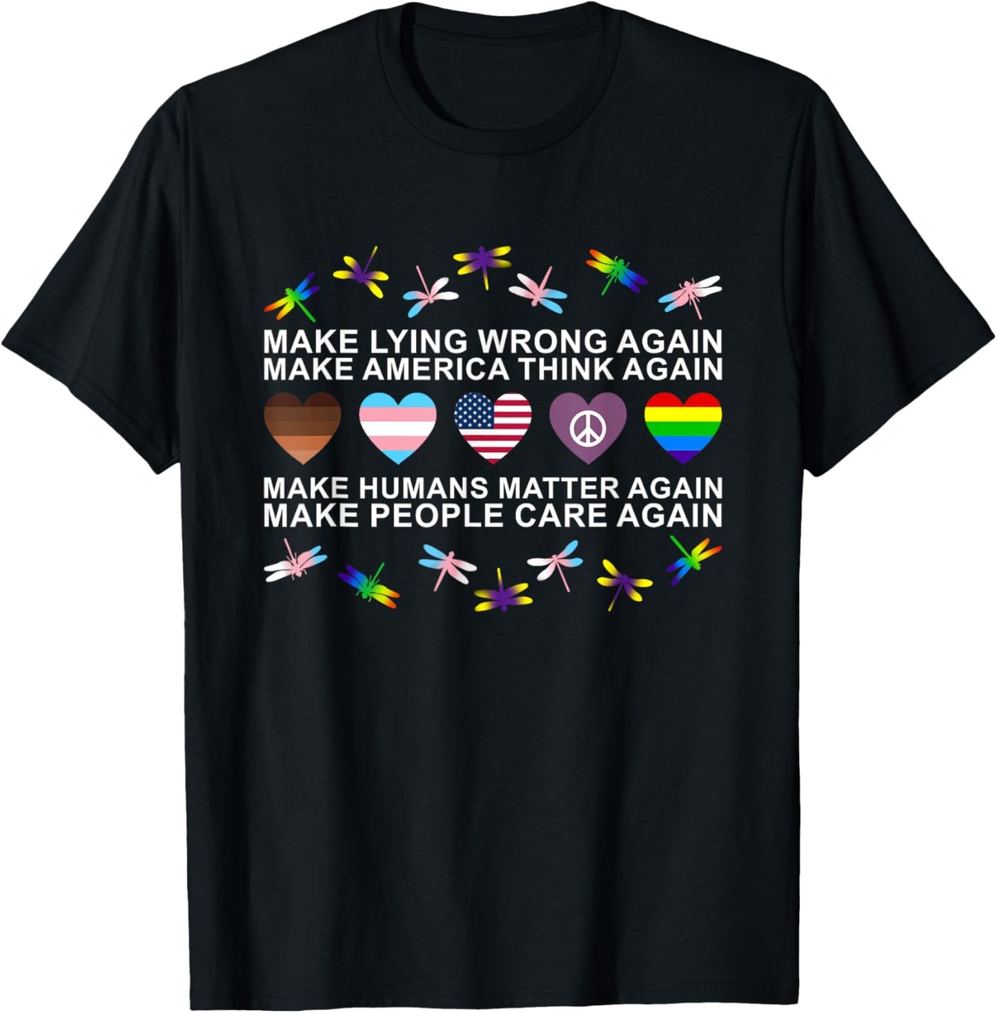 Make Lying Wrong Again Human’s Rights Apparel T-Shirt