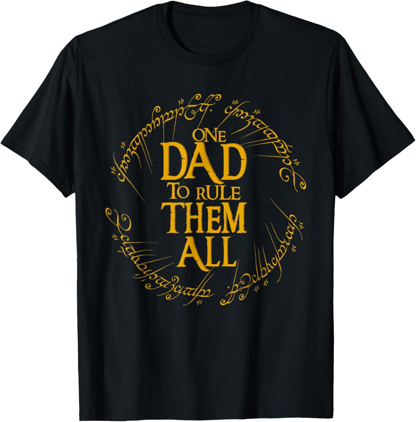 Father's Day One Dad to Rule Them All Father Gift Tee T-Shirt