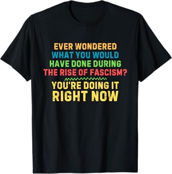 Resist Prevent Fascism Anti-Fascism Retro Quote T-Shirt