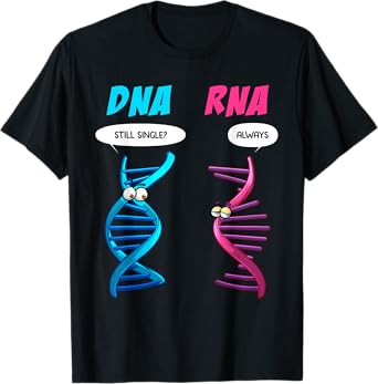Funny DNA RNA Design Men Women Biology Genetics Biologist T-Shirt