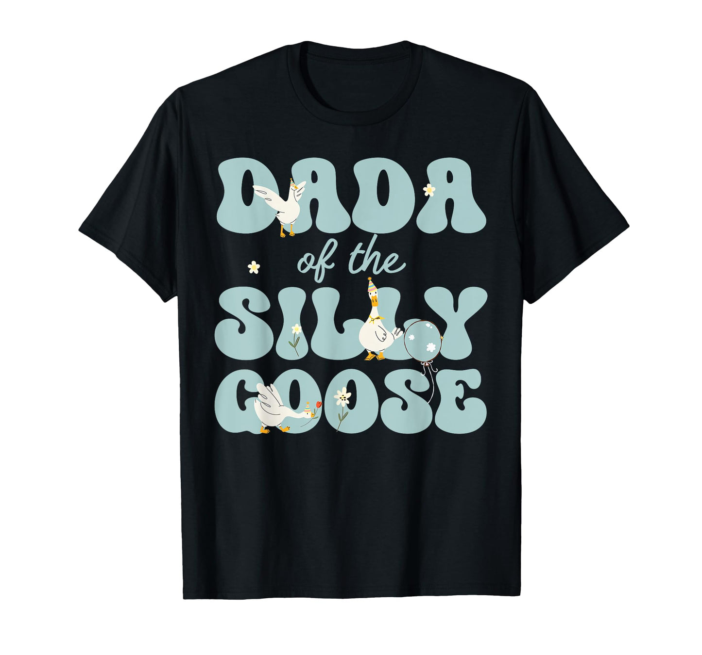 Dada of The Silly Goose First Birthday Family Matching T-Shirt