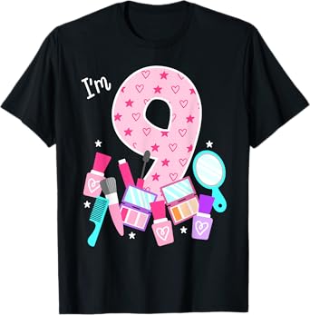 Spa Birthday Party I'm 9 Girls Makeup 9th Bday Kids Toddlers T-Shirt