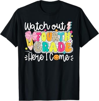 Funny Watch Out 4th Grade Here I Come Cute Girls Boys T-Shirt