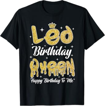 Leo Birthday Queen It's My Birthday Women Girl Zodiac T-Shirt