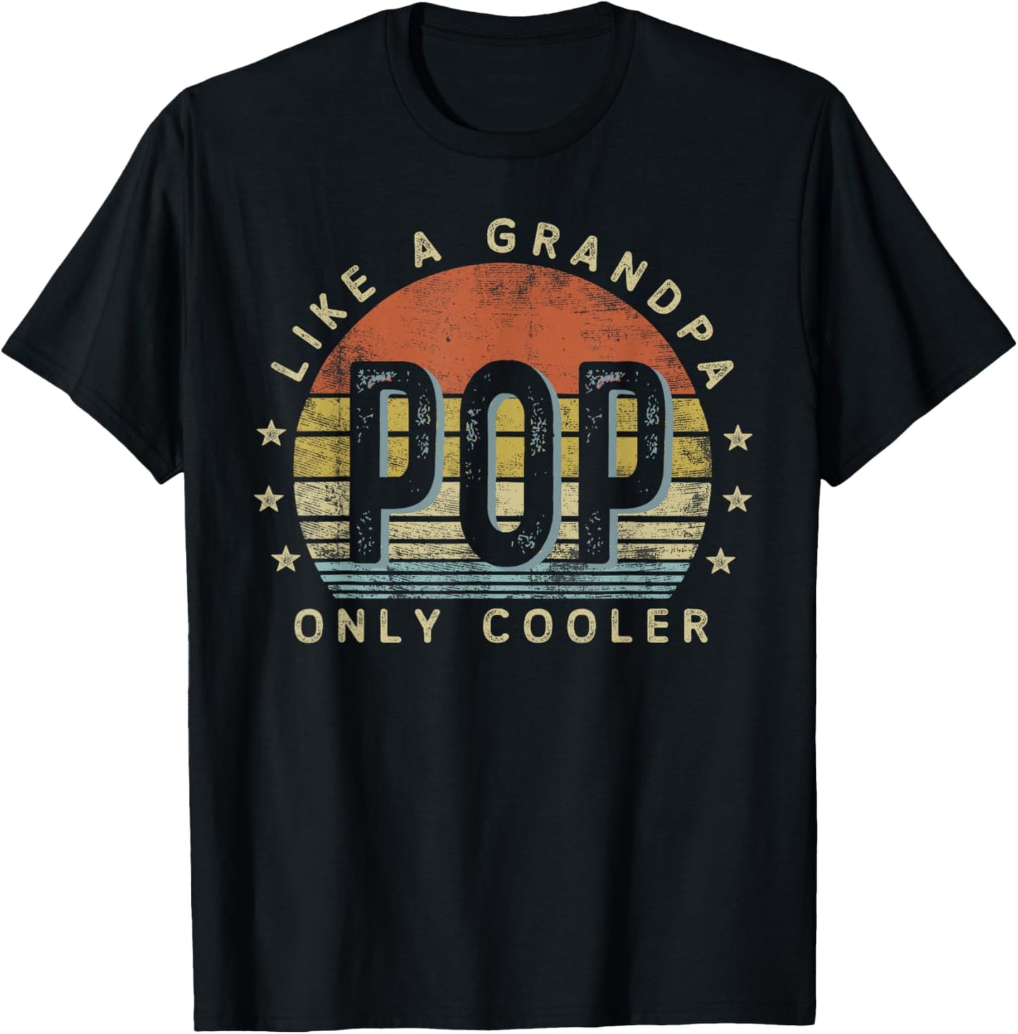Pop Like a Grandpa Only Cooler Pop Gifts Vintage Style T-Shirt