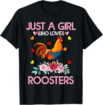 Rooster Tee For Women Kids, Just A Girl Who Loves Roosters T-Shirt