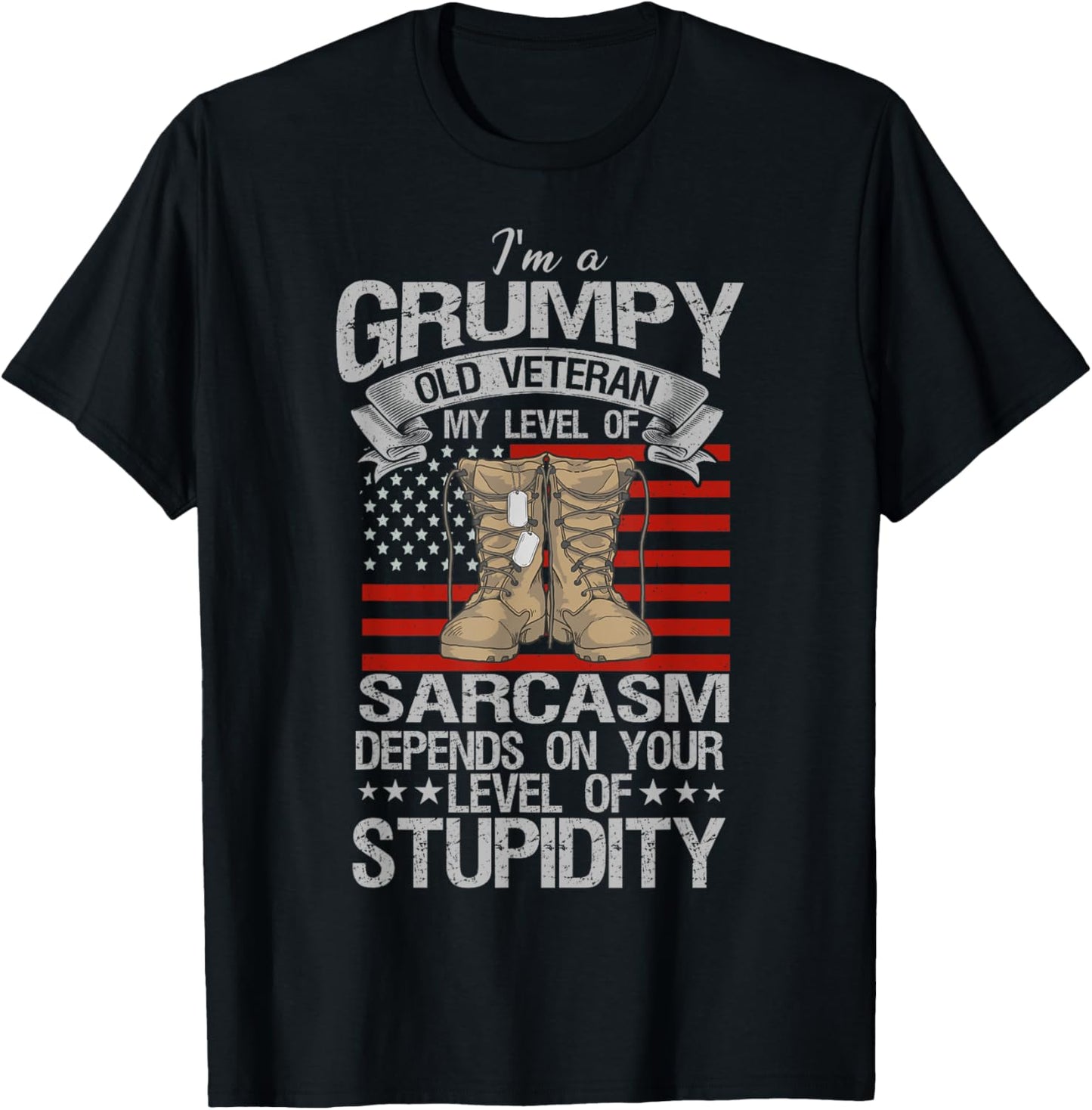 I'm A Grumpy Old Veteran Funny Army US Flag Grandpa T-Shirt