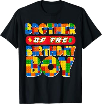Brother Birthday Boy Building Bricks Family Party Decor T-Shirt