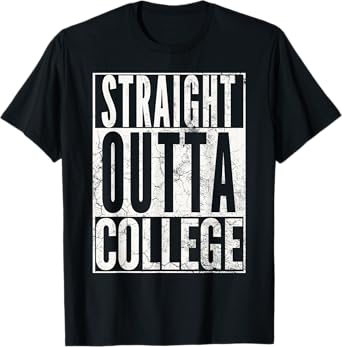 STRAIGHT OUTTA COLLEGE 2025 Graduation Senior Grad T-Shirt