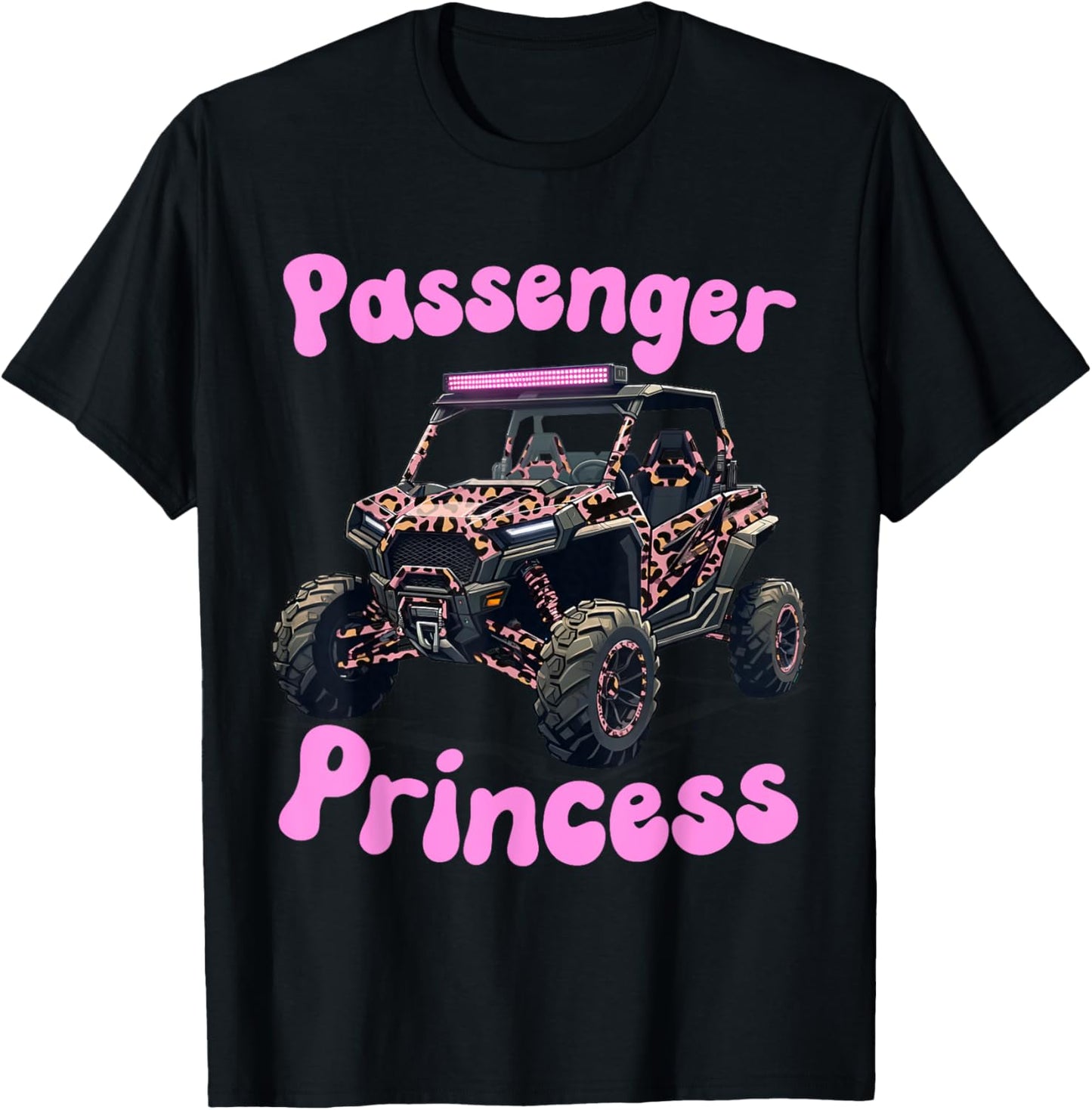 Women UTV 4 Wheeler SXS Off Road UTV Passenger Princess T-Shirt