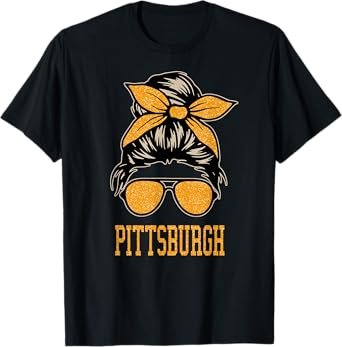 Pittsburgh Women Girl Messy Bun Hair. Gift For Women Girl T-Shirt