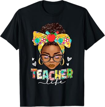 Teacher Life Messy Bun Afro African American Back To School T-Shirt