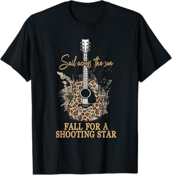 Sail Across The Sun Fall For A Shooting Star Classic Music T-Shirt