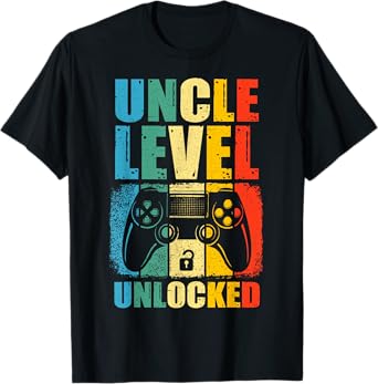 Uncle Level Unlocked Leveled Up To Uncle Promoted To Gamer T-Shirt