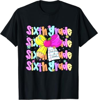 First Day Of Sixth Grade Back To School Pencil Bow Kids Girl T-Shirt