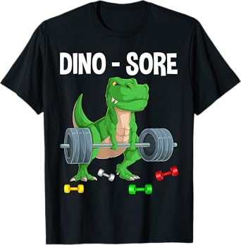 Funny Dinosaur Workout Gym Fitness Lifting, Cute Dino Sore T-Shirt