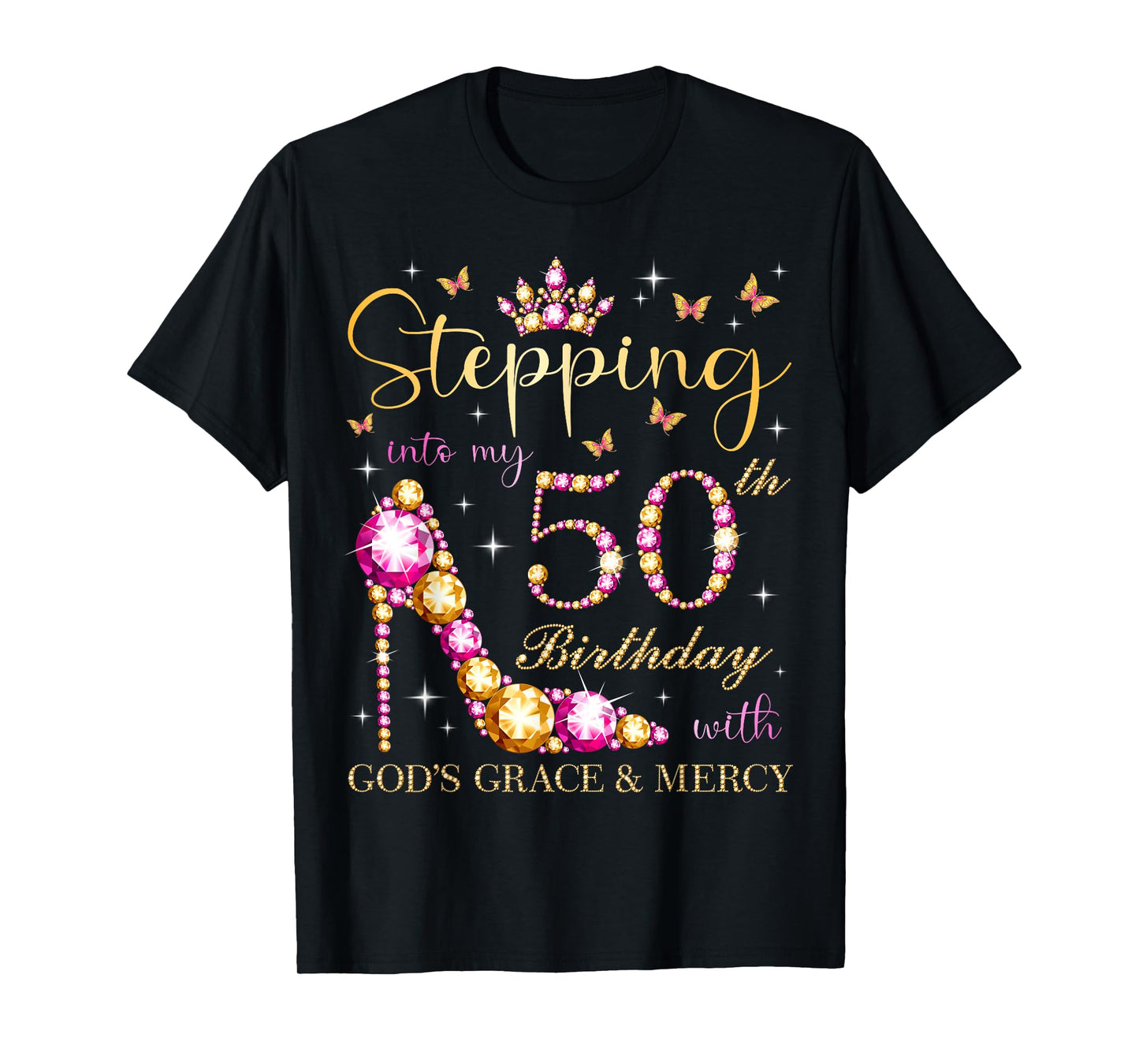 Stepping Into My 50th Birthday With God's Grace & Mercy Cute T-Shirt