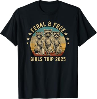 Feral Girls Trip Shirts 2025 Funny Raccoon Gang T-Shirt