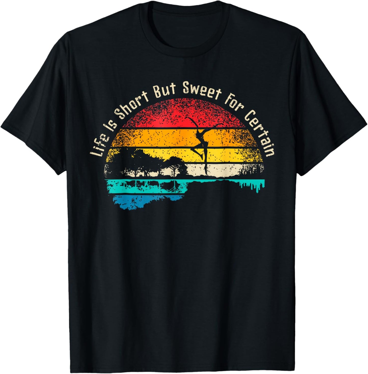 Life Is Short Guitar But Sweet For Certain T-Shirt