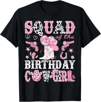 Squad Of The Birthday Cow-Girl Pink Disco Rodeo Western T-Shirt