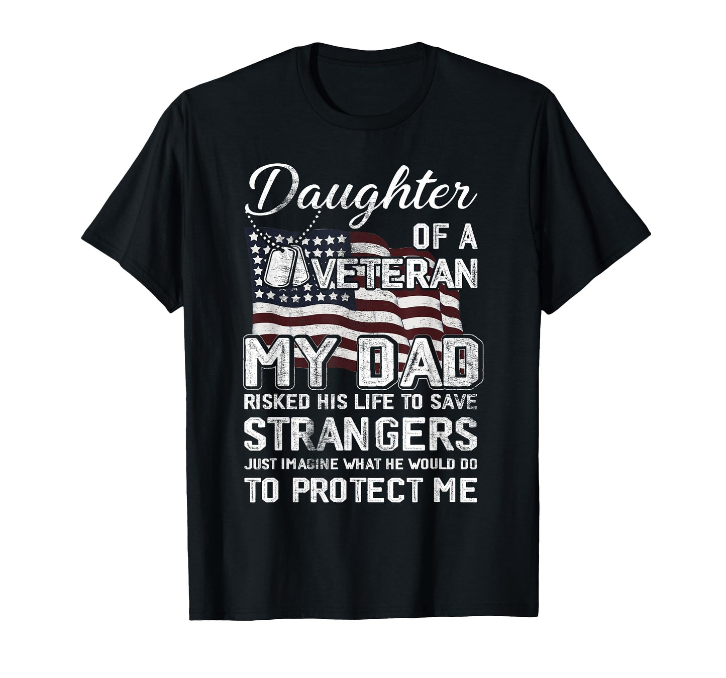 Daughter Of A Veteran US Army Veteran Flag Daughter T-Shirt