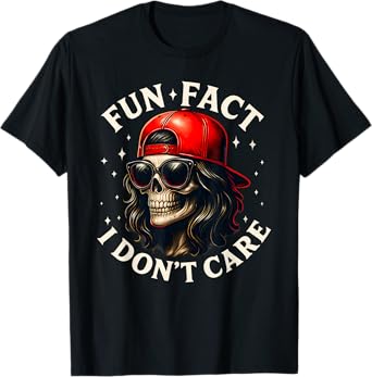 Fun Fact I Don't Care Funny Skeleton Skull, Women Sarcastic T-Shirt