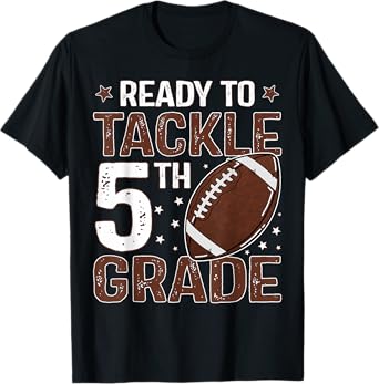 Ready To Tackle Fifth Grade First Day Of 5th Grade Boys T-Shirt