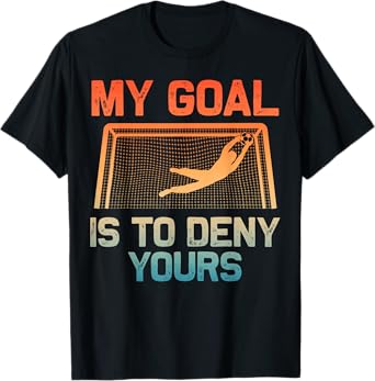 Soccer Goalie Art For Men Women Boys Girls Gag Soccer Player T-Shirt