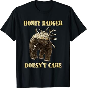 Honey Badger Adorable Animal Honey Badger Doesn't Care T-Shirt