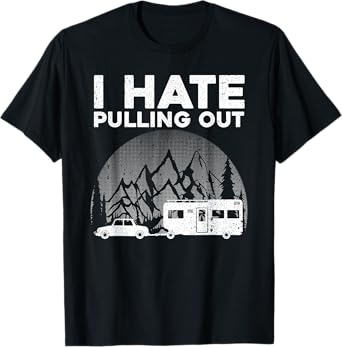 Funny Camping Art For Men Women Kids Camping Trailer Camper T-Shirt