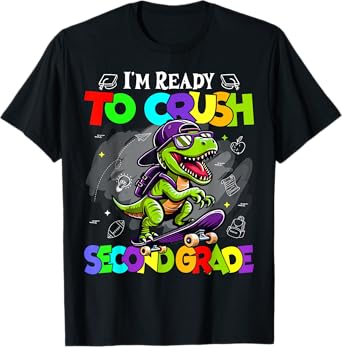Kids I'm Ready to Crush Second Grade Dinosaur Back To School T-Shirt