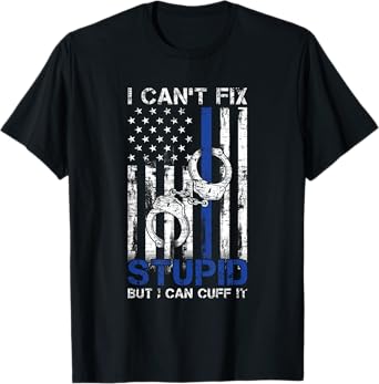 Funny Police Officer Gift Law Enforcement Police T-Shirt