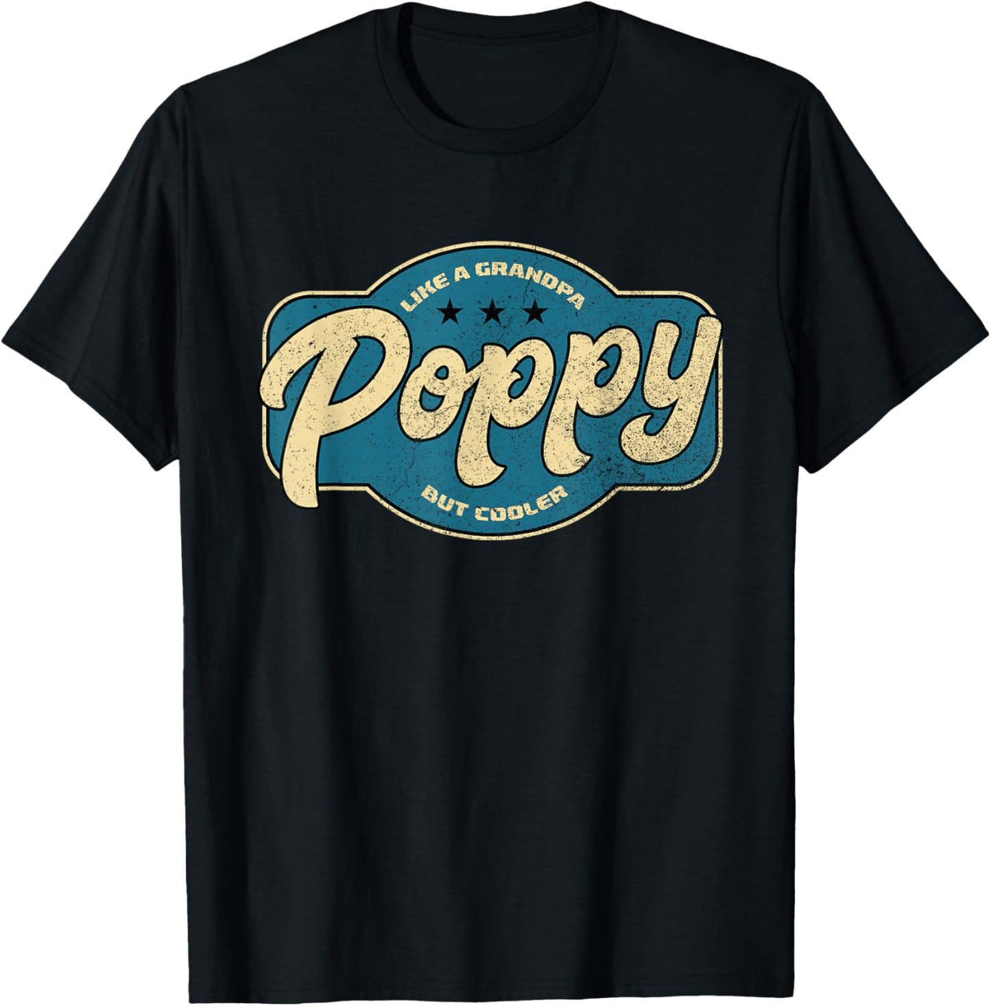 Vintage Poppy Like a Grandpa but Cooler - Grandpa Poppy T-Shirt