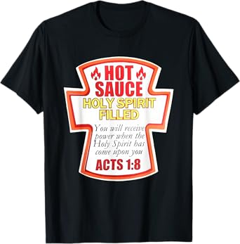 Hot Sauce Holy Spirit Group Condiment Christian Family T-Shirt