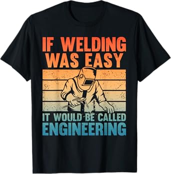Best Welding Novelty For Men Women MIG TIG Welder Welding T-Shirt
