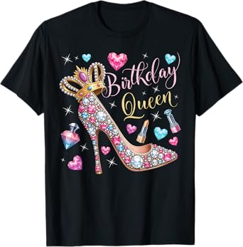 Birthday Queen Crown High Heel Hearts Stars Women Girls T-Shirt