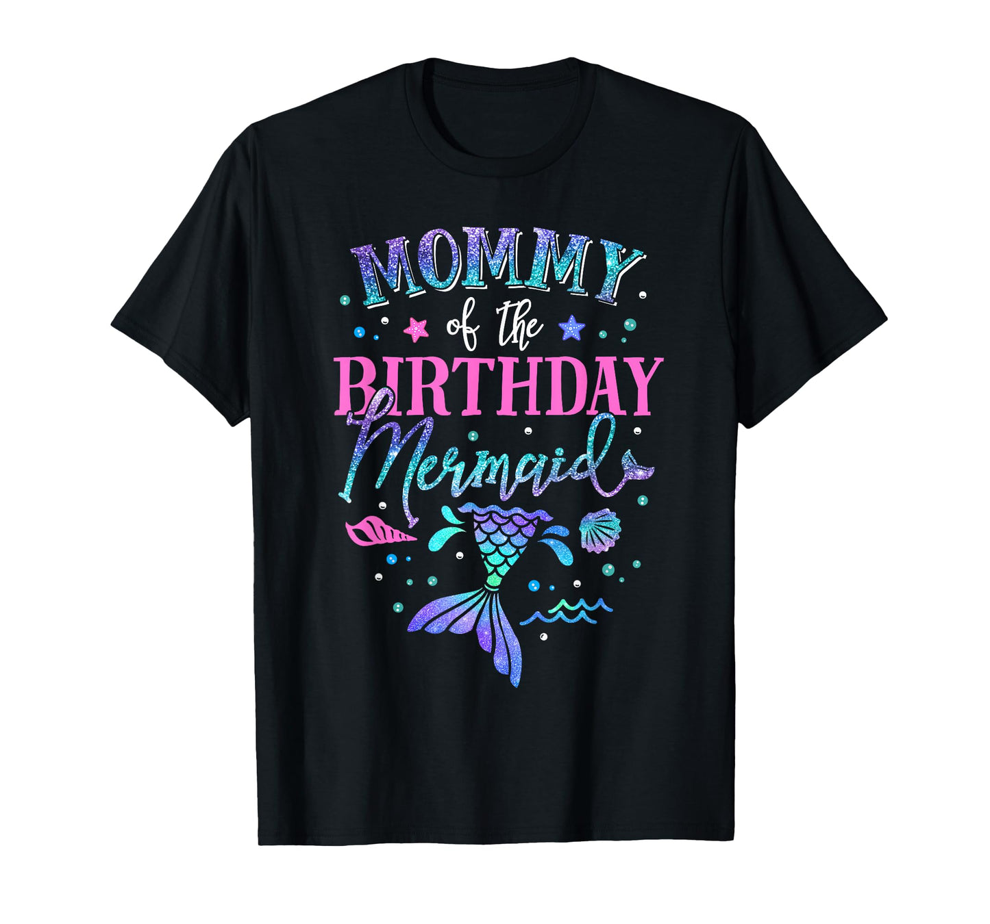 Mommy Of The Birthday Mermaid Party Matching Family Mom T-Shirt