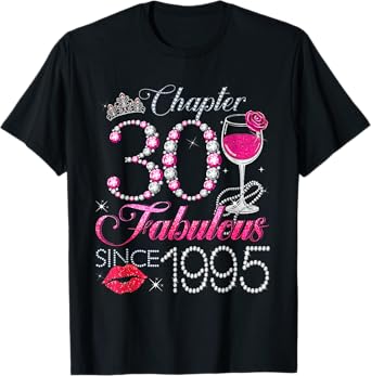 Chapter 30 Fabulous Since 1995 30th Birthday Queen Diamond T-Shirt