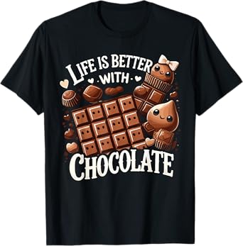 Life Is Better With Chocolate Chocolate Milk T-Shirt