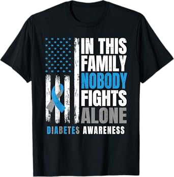In This Family Nobody Fights Alone Diabetic Warrior Diabetes T-Shirt