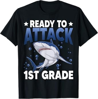 Ready To Attack 1st Grade Shark First Grade Teacher Student T-Shirt