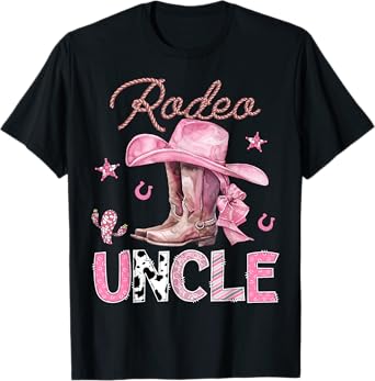 Rodeo Uncle Pink Boots Coquette CowGirl Birthday Party T-Shirt