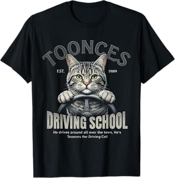 Toonces Driving School Est. 1989 - The Driving Cat T-Shirt