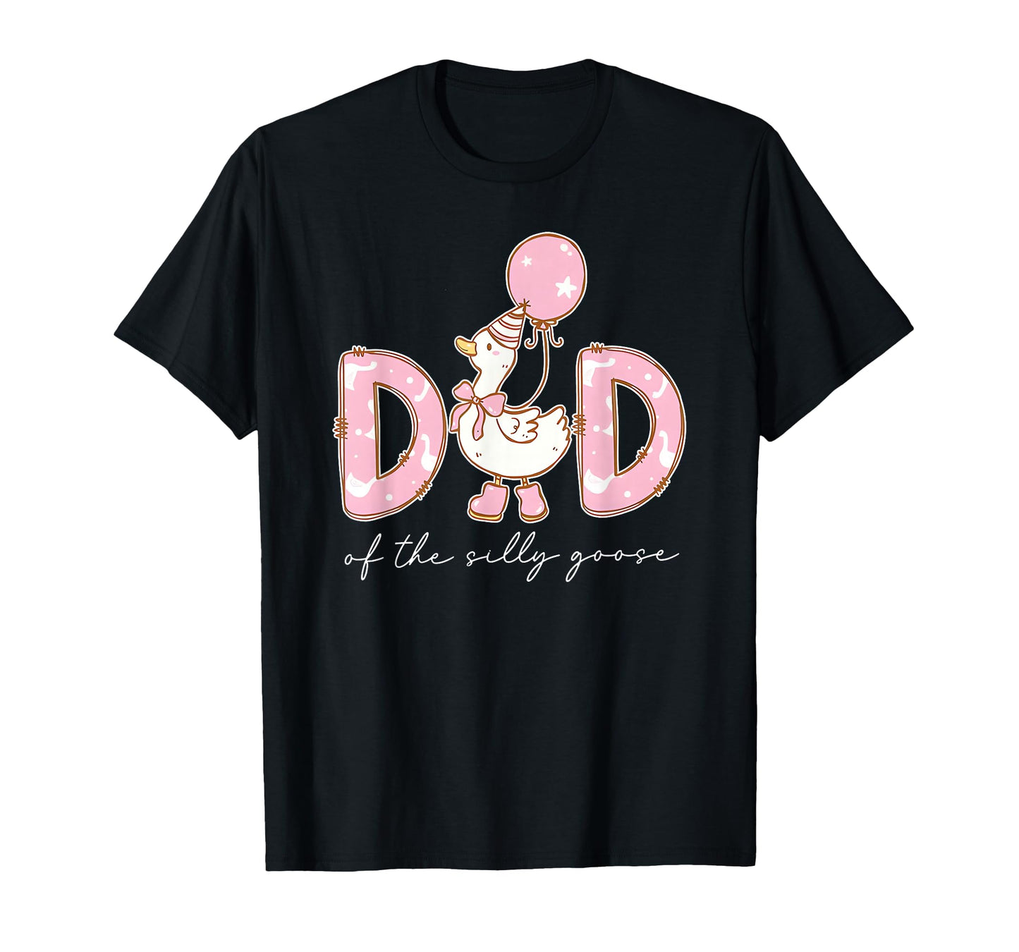 Dad of The Silly Goose Silly Goose Birthday Matching Family T-Shirt