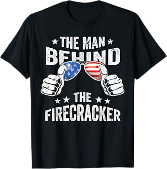 4th of July Pregnancy the Man Behind the Firecracker T-Shirt